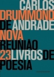 NOVA REUNIÃO - 23 livros de poesia - Carlos Drummond de Andrade
