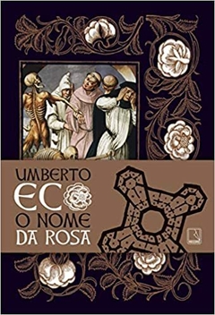 O NOME DA ROSA - Umberto Eco