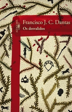 OS DESVALIDOS - Francisco Dantas