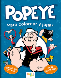 Popeye - Para Colorear y Jugar - Sopa de Letras - Con Stickers