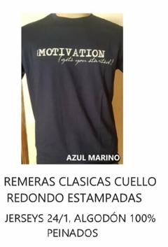 REMERA MOTIVATION CUELLO REDONDO 100% ALGODON JERSEY 24/1 COLOR CON ESTAMPADO MOTIVATION (I8004-M-MARINO)