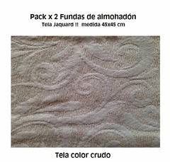 PACK X 2 FUNDA ALMOHADON EN TELA JAQUARD MEDIDA 45X45 CM (A2879-32)