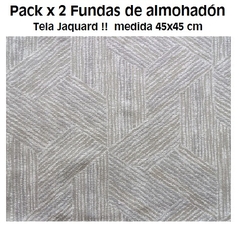 PACK X 2 FUNDA ALMOHADON EN TELA JAQUARD MEDIDA 45X45 CM (A2879-16)