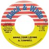 7" Al Campbell - Bring Your Loving/Lovers Skank [NM]