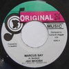 7" Jah Woosh - Marcus Say/Riddim [NM]