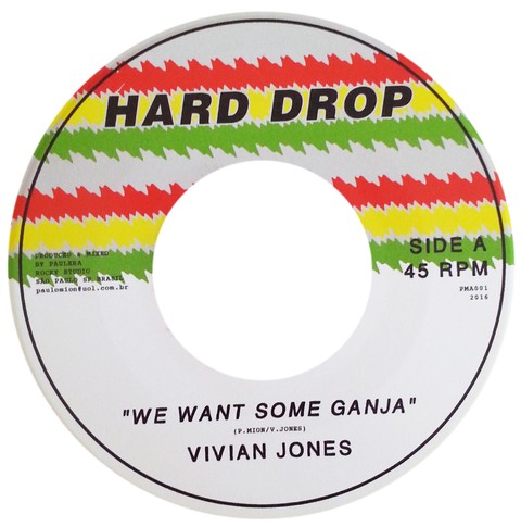 7" Vivian Jones - We Want Some Ganja/Version [NM]