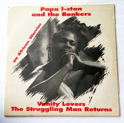 LP Papa I-Ston & the Ronkers - Vanity Lovers, The Struggling Man Returns (Original Press) [VG+]