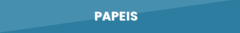 Banner da categoria PAPEIS