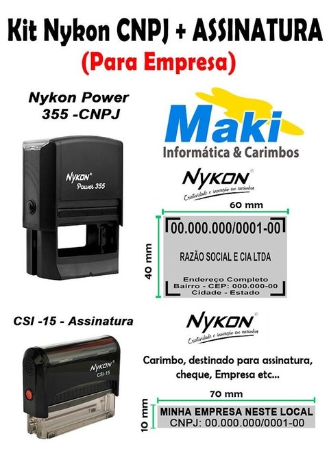 Kit de Carimbos Nykon Power 355 CNPJ + CSI-15 Assinatura (Empresa)