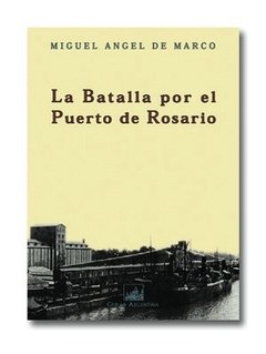 La batalla por el puerto de Rosario