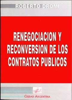 Renegociación y reconversión de los contratos públicos