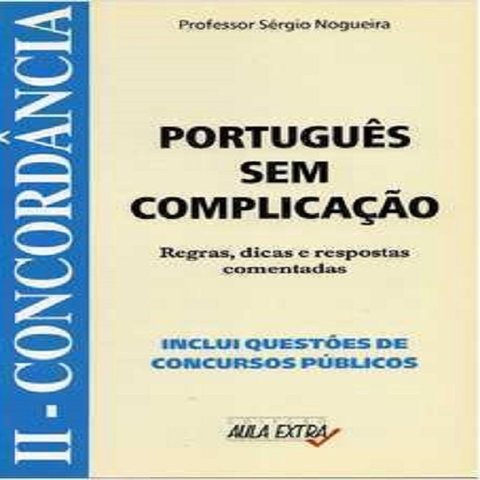 Português sem complicação II - Concordância