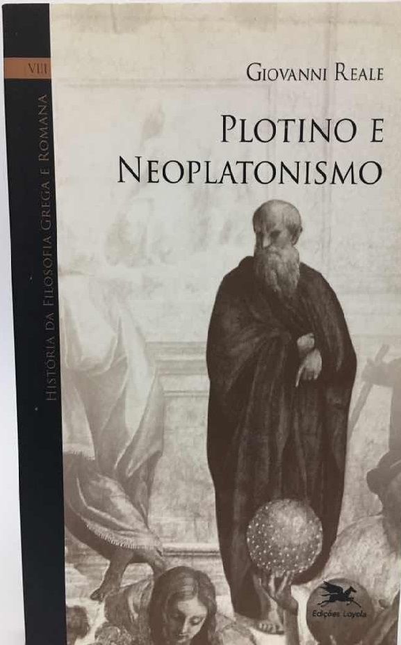 Plotino e o neoplatonismo (novo) - G Reale