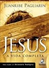 Jesus - a Vida Completa (novo p.e.)