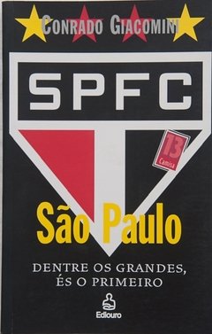 São Paulo - dentre os grandes és o primeiro