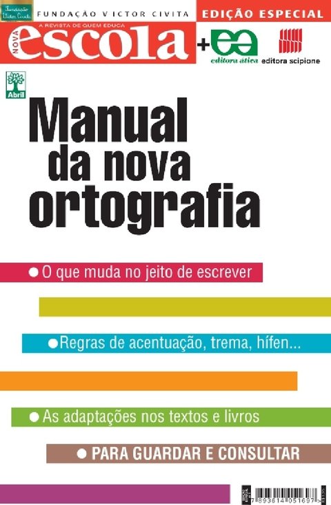 Manual da nova ortografia - Nova Escola ed espec nº1