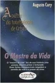 O Mestre da vida (col Análise da inteligência de Cristo)