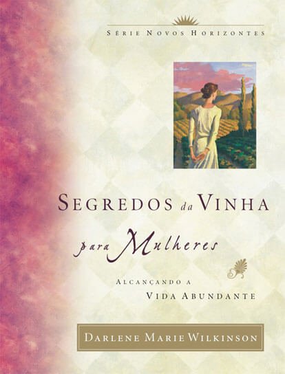 Segredos da vinha para mulheres (novo p.e.)