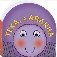 Teka, a Aranha - primeiro livro do bebê (novo)