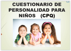 CPQ CUESTIONARIO DE PERSONALIDAD PARA NIÑOS