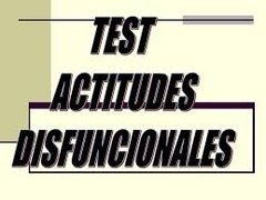 Test Actitudes Disfuncionales De Wessman Informe Ilimitado - tienda online