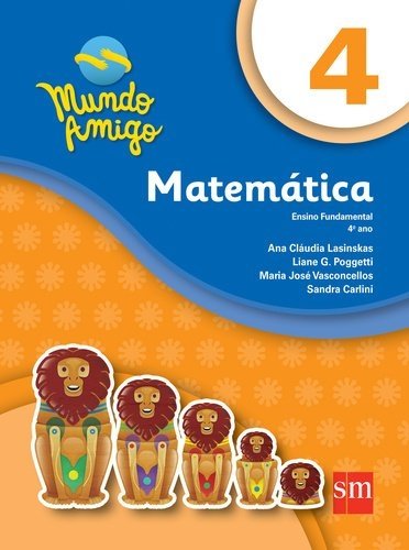 MUNDO AMIGO MATEMÁTICA 4 ANO