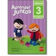 APRENDER JUNTOS CIENCIAS 3 ANO