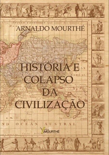 HISTORIA e COLAPSO DA CIVILIZAÇÃO