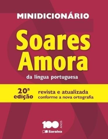 MINI DICIONARIO DA LINGUA PORTUGUESA SOARES AMORA