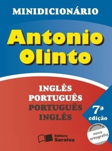 DICIONARIO ANTONIO OLINTO INGLES X PORTUGUES PORTUGUES X INGLES