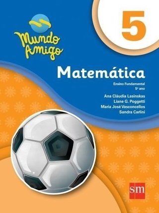 MUNDO AMIGO MATEMÁTICA 5 ANO