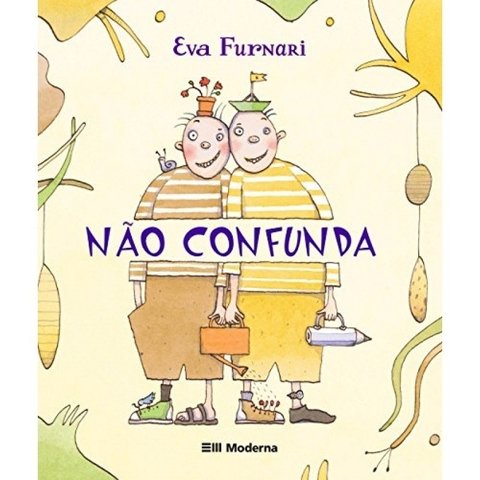 NÃO CONFUNDA