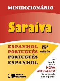 MINIDICIONARIO ESPANHOL / PORTUGUES / PORTUGUES / ESPANHOL SARAIVA