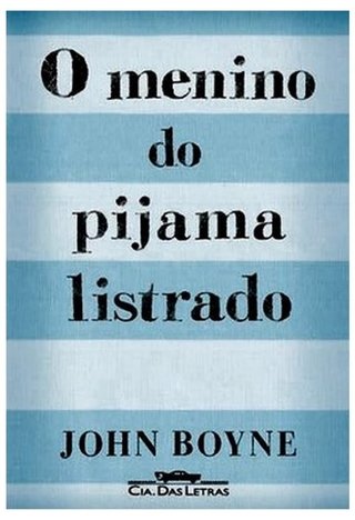 O MENINO DO PIJAMA LISTRADO