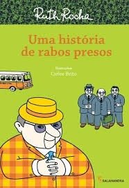 UMA HISTORIA DE RABOS PRESOS ED3