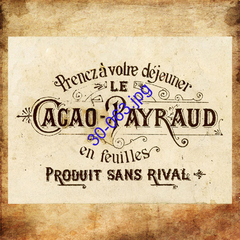 Etiqueta antigua de cacao en hojas, con el texto "Cacao Payraud" y la frase "Produit sans Rival".