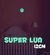 SUPER LUA - 12cm