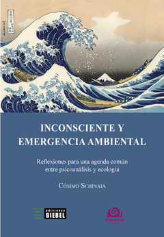 Inconsciente y emergencia ambiental