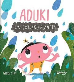 ADUKI: UN EXTRAÑO PLANETA