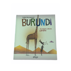 Burundi de Espejos, Alturas y Jirafas