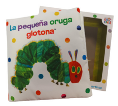 La pequeña oruga glotona. Libro de tela para abrazar (Colección Eric Carle) en internet