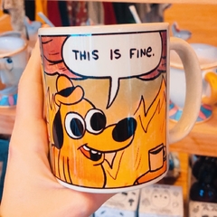 Taza This is fine - Memes
