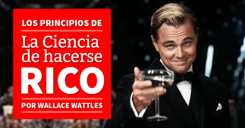 La Ciencia De Hacerse Rico, Wallace D Wattles, Libro Original - comprar online