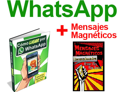 Como Ligar Por Whatsapp, Mensajes Magneticos, Seducir +bonos
