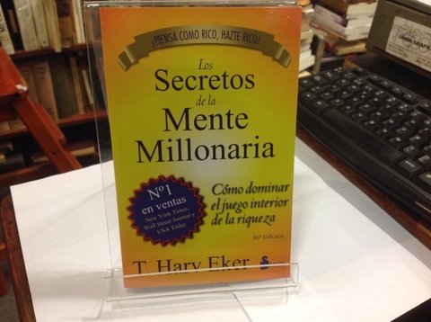 Los Secretos De La Mente Millonaria, T. Harv Eker, domina el juego interior de la riqueza, Libro Original en internet