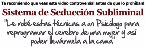 Sistema De Seduccion Subliminal, Seduccion, +2 Bonos Gratis - Daferty