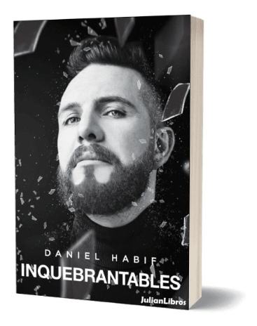 Inquebrantables, Daniel Habif, Libro Original