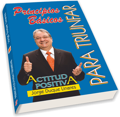 Principios básicos para triunfar, Jorge Duque Linares, Libro Original