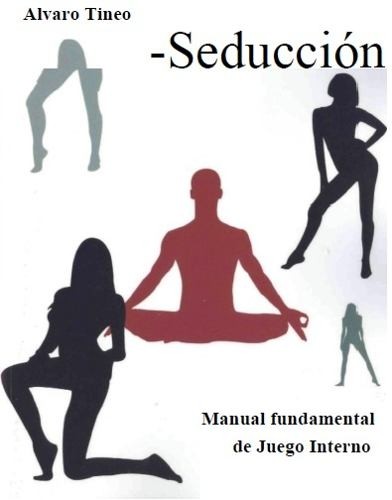 Seducción, Seducir, Manual De Juego Interno, Libro Pdf - Daferty