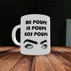 Caneca Me Poupe